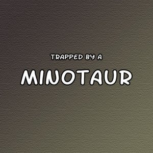 Trapped by a Minotaur (Amazons and Monsters Comics) thumbnail