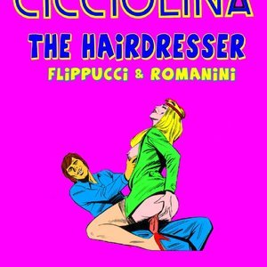 CICCIOLINA, THE HAIRDRESSER (Classic Comics Collection) thumbnail