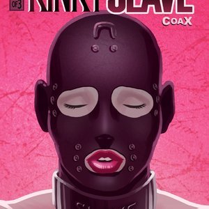 Kinky Slave – Issue 1 (Coax Comics) thumbnail