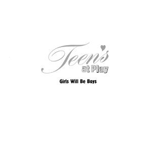Teens at Play - Girls Will Be Boys (EROS Comics) image 002